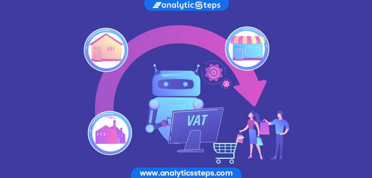 What Is Value Added Tax VAT And How Is It Calculated Analytics Steps